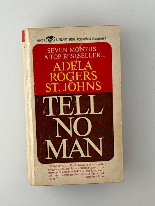 Tell No Man by Adela Rogers St. Johns