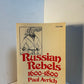 Russian Rebels 1600-1800 by Paul Avrich
