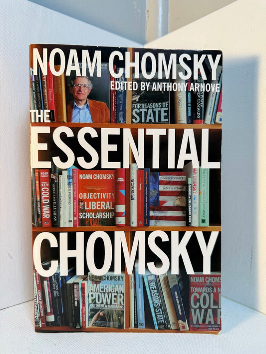 The Essential Chomsky edited by Anthony Arnove