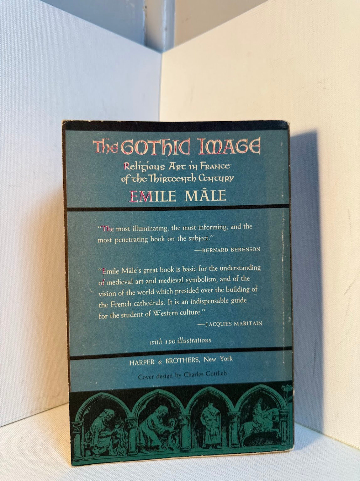 The Gothic Image - Religious Art in France of the Thirteenth Century by Emile Male
