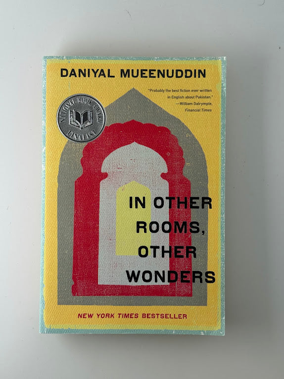 In Other Rooms, Other Wonders by Daniyal Mueenuddin