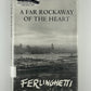 A Far Rockaway of the Heart by Ferlinghetti