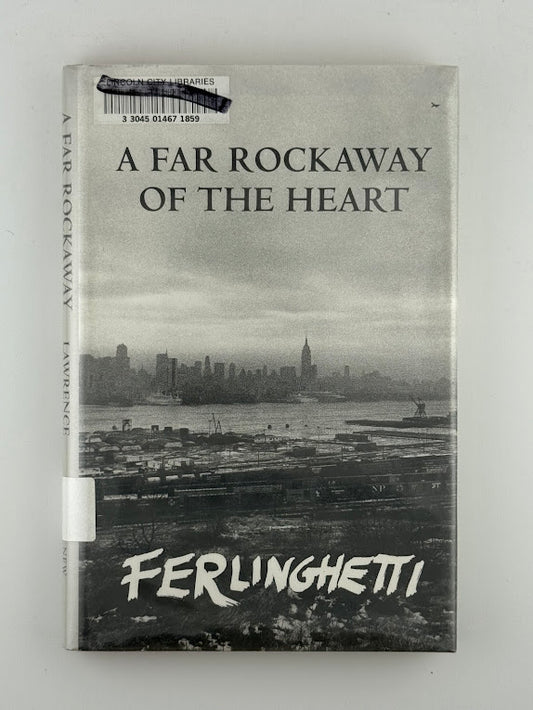 A Far Rockaway of the Heart by Ferlinghetti