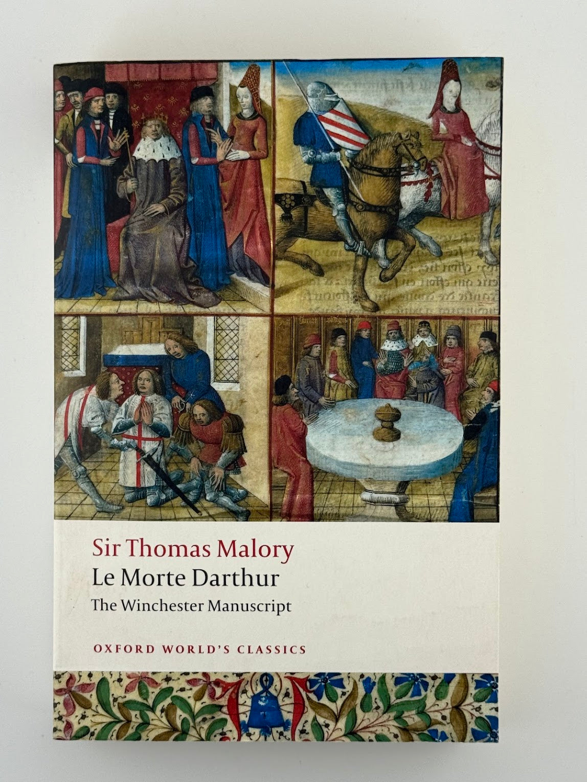 Le Morte Darthur by Sir Thomas Malory