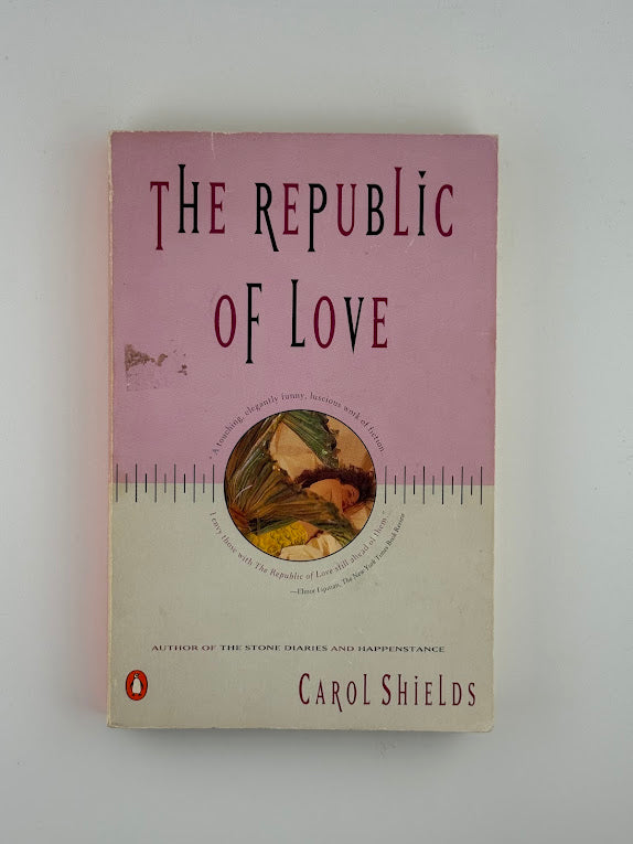 The Republic of Love by Carol Shields