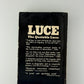 Luce and His Empire by W.A. Swanberg