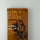Go Tell It On The Mountain by James Baldwin