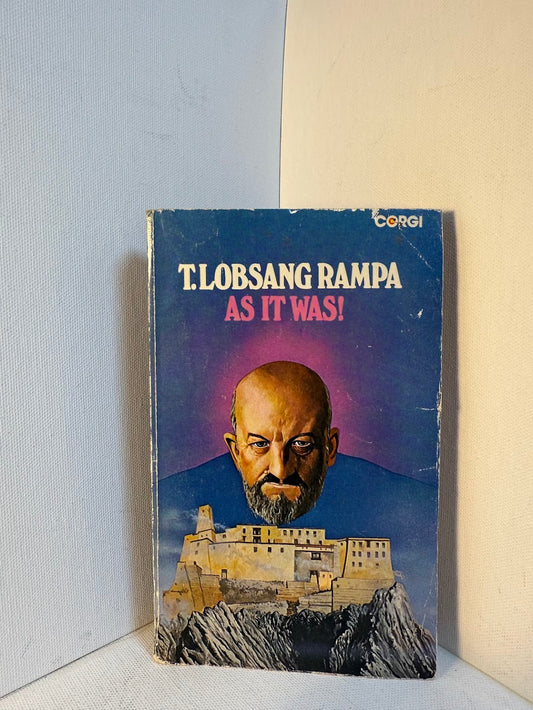 As It Was! by T. Lobsang Rampa