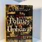 The Politics of Upheaval by Arthur Schlesinger