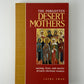 The Forgotten Desert Mothers by Laura Swan
