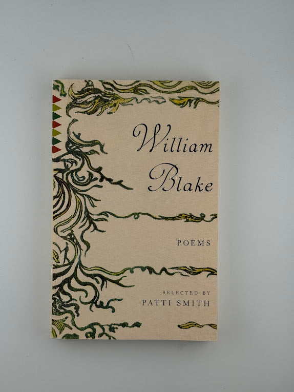 Poems of William Blake selected by Patti Smith