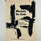 Marquis De Sade - Selections From His Writings and a Study by Simone de Beauvoir