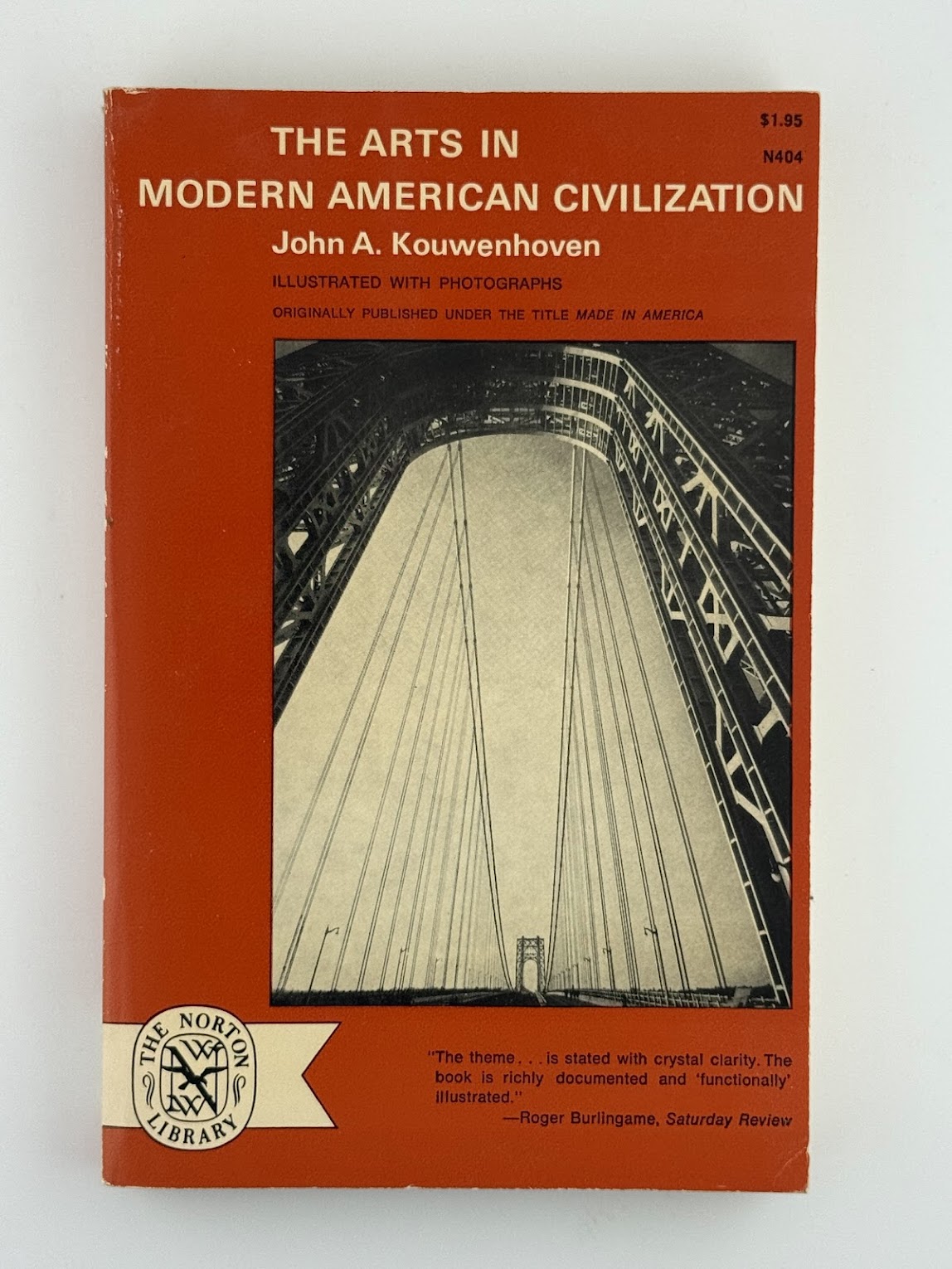The Arts in Modern American Civilization by John A. Kouwenhoven