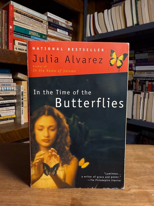 In the Time of Butterflies by Julia Alvarez