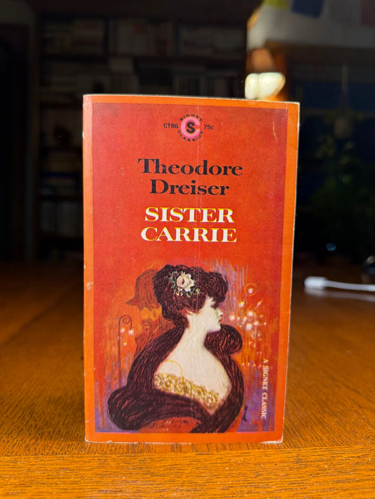 Sister Carrie by Theodore Dreiser