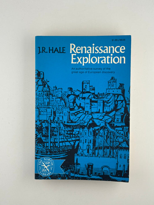 Renaissance Exploration by J.R. Hale