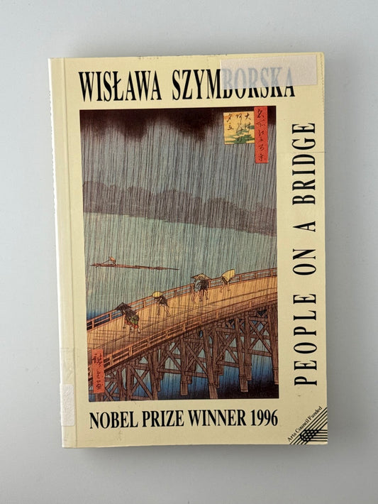 People on a Bridge by Wislawa Szymborska