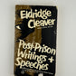 Post Prison Writings + Speeches by Eldridge Cleaver