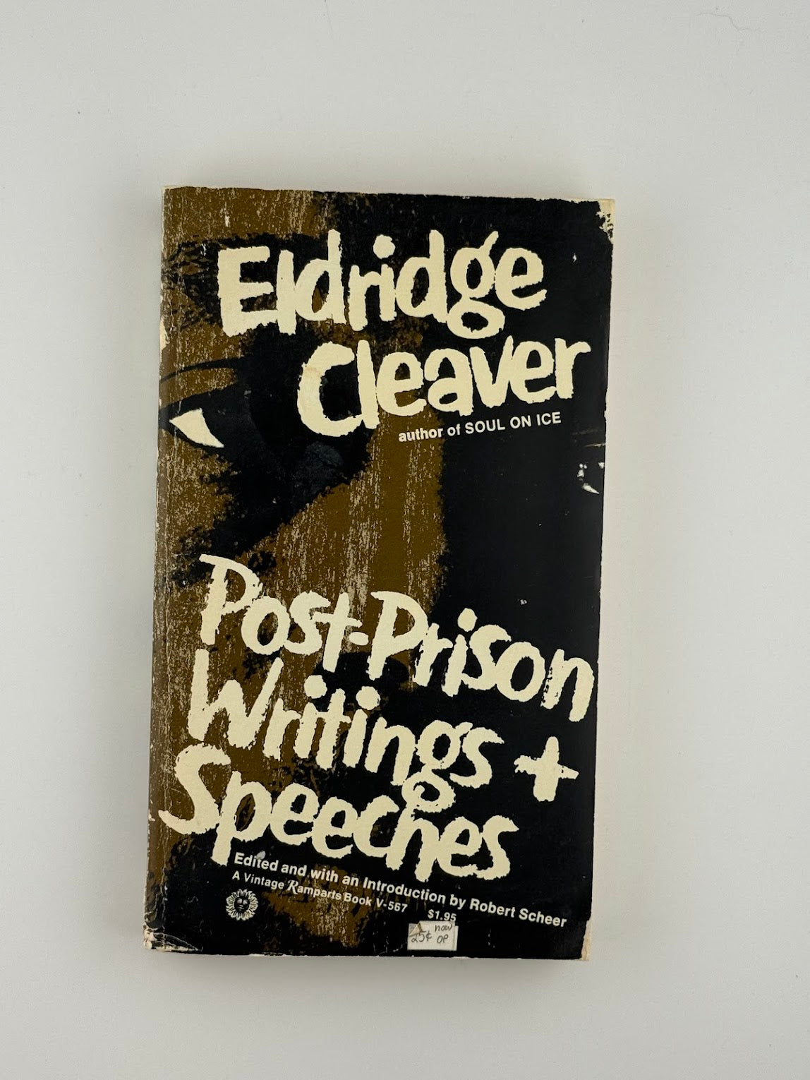 Post Prison Writings + Speeches by Eldridge Cleaver