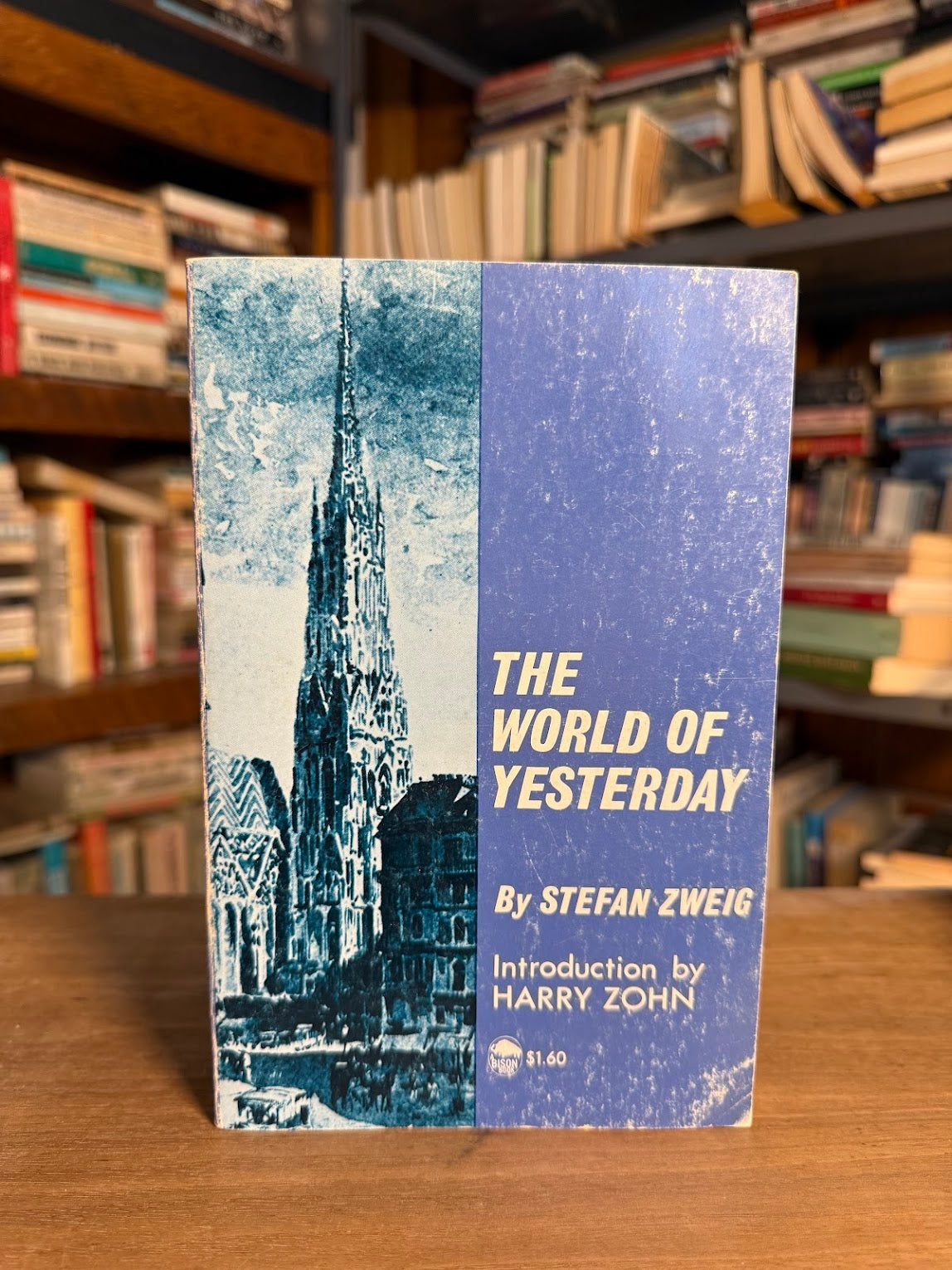 The World of Yesterday by Stefan Zweig