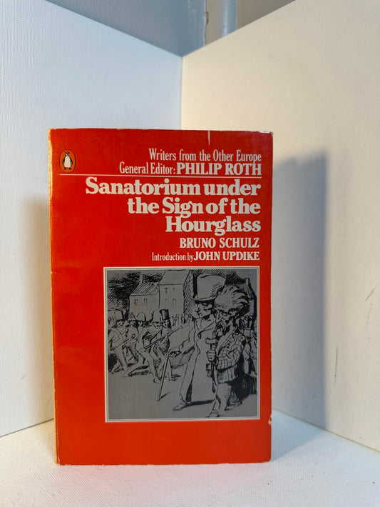 Sanatorium Under the Sign of the Hourglass by Bruno Schulz