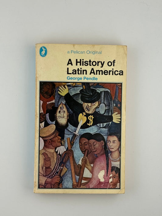 A History of Latin America by George Pendle