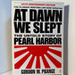 At Dawn We Slept by Gordon W. Prange