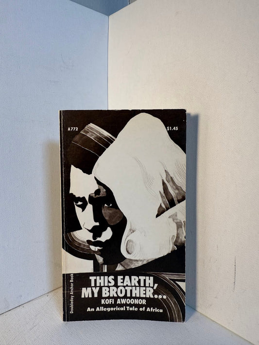 This Earth, My Brother by Kofi Awoonor