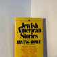 Jewish American Stories edited by Irving Howe