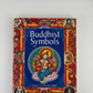 Buddhist Symbols by Tatjana & Mirabai Blau