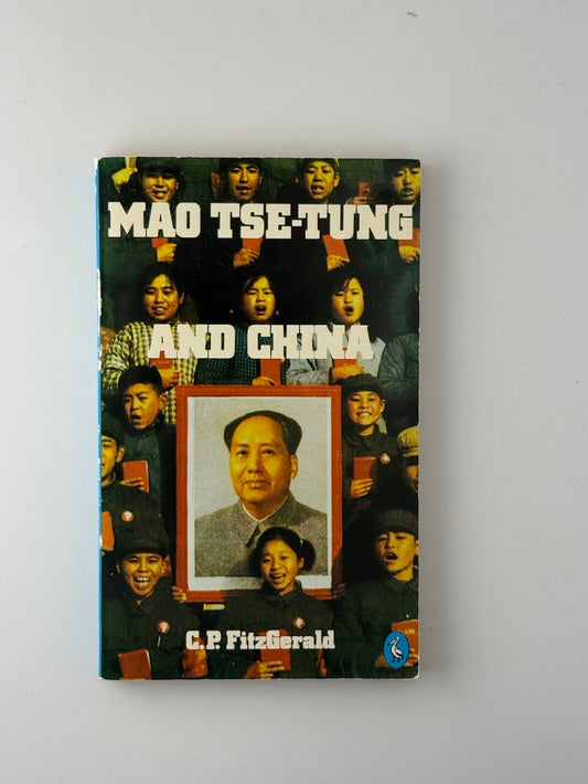 Mao Tse-Tung and China by C.P. Fitzgerald