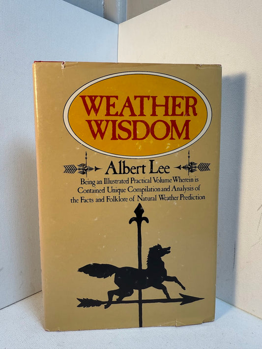 Weather Wisdom by Albert Lee