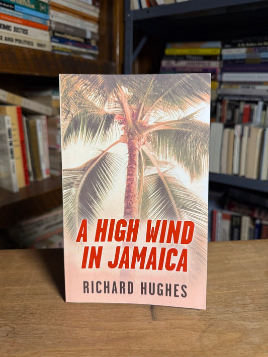 A High Wind in Jamaica by Richard Hughes