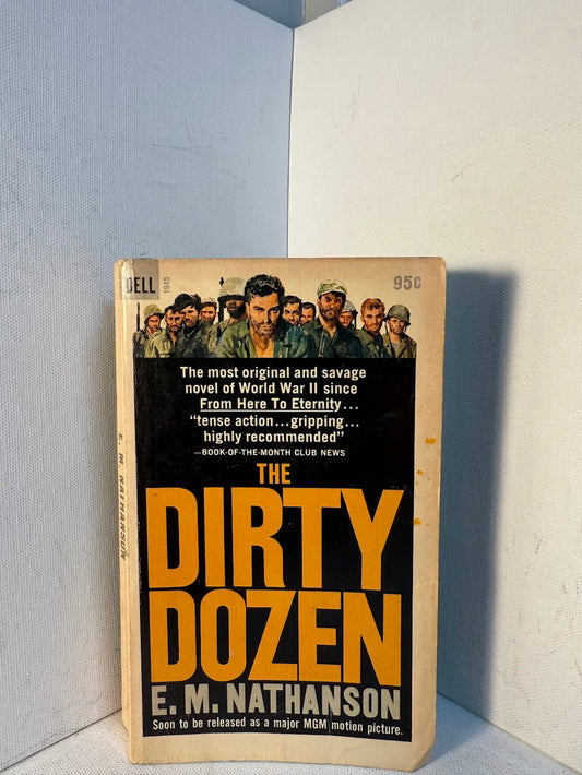 The Dirty Dozen by E.M. Nathanson