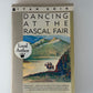 Dancing At The Rascal Fair by Ivan Doig