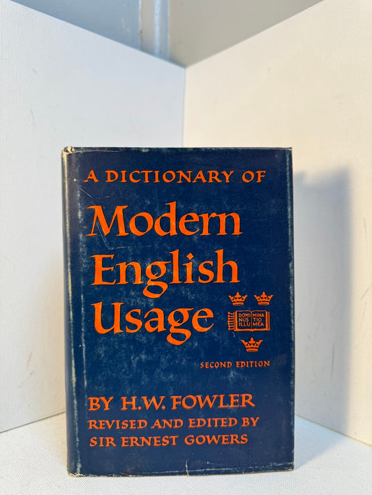 A Dictionary of Modern English Usage by H.W. Fowler