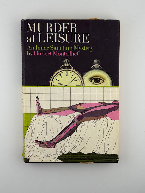 Murder At Leisure by Hubert Monteilhet