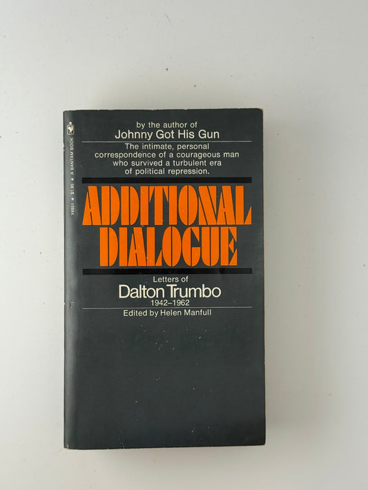 Additional Dialogue - Letters of Dalton Trumbo