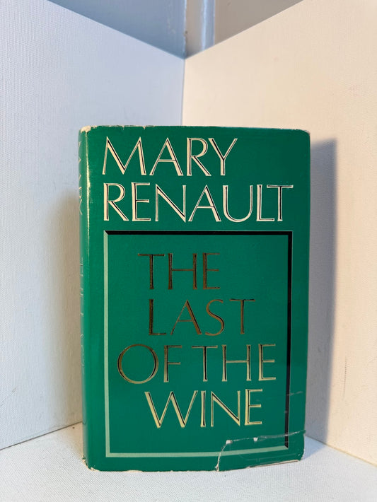 The Last of the Wine by Mary Renault