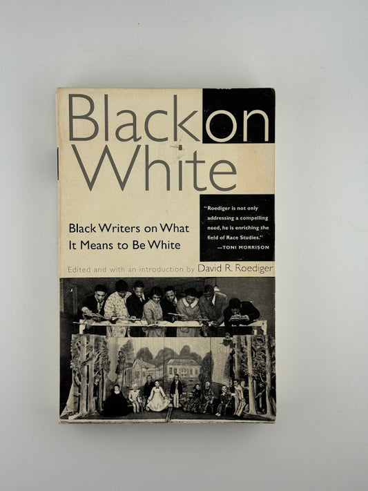 Black on White edited by David R. Roediger