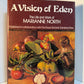 A Vision of Eden - The Life and Work of Marianne North