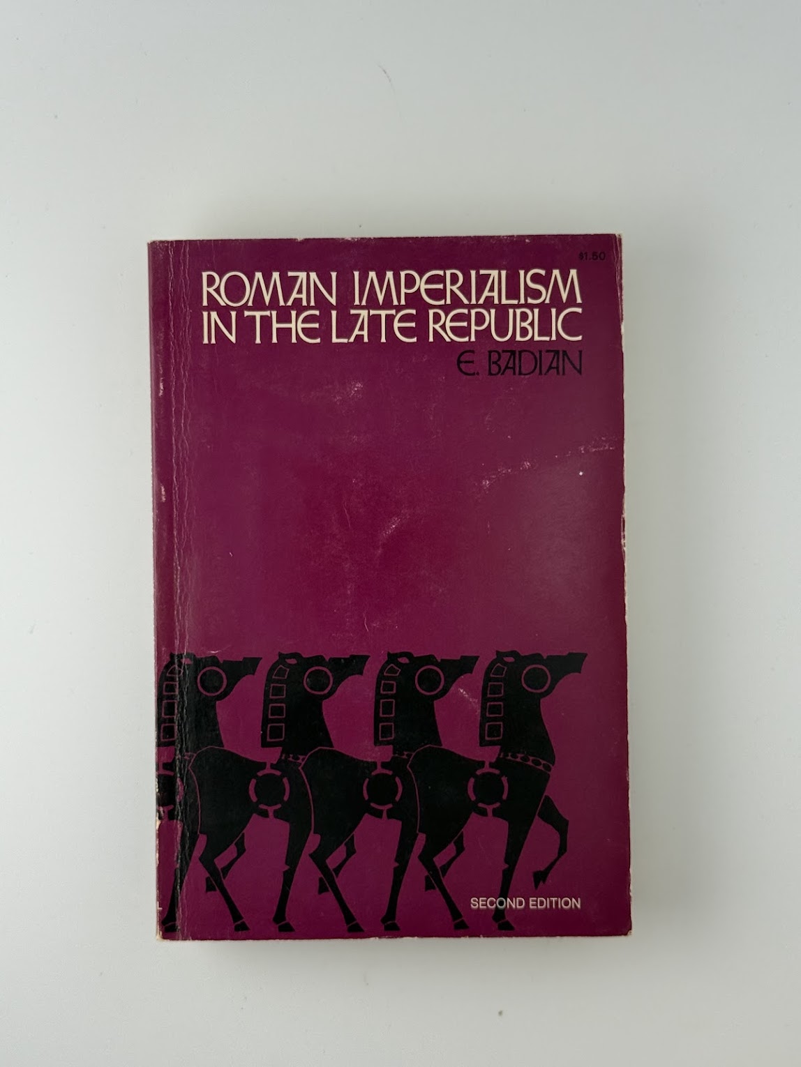 Roman Imperialism in the Late Republic by E. Badian