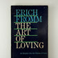 The Art of Loving by Erich Fromm