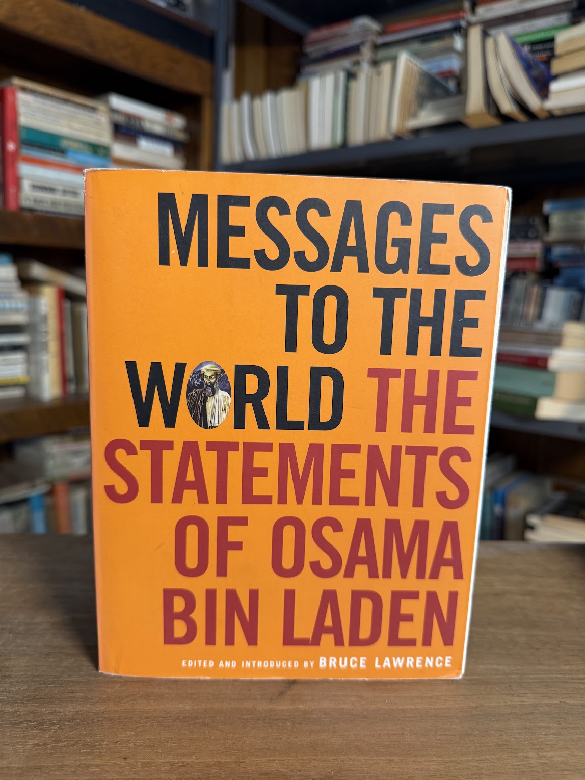 Messages to the World - The Statements of Osama bin Laden