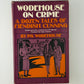 Wodehouse on Crime by P.G. Wodehouse