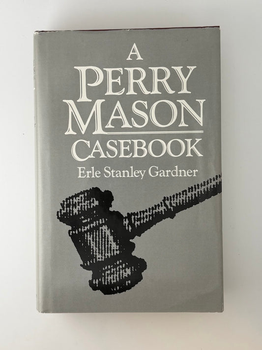 A Perry Mason Casebook by Erle Stanley Gardner
