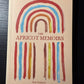 The Apricot Memoirs by Tess Guinery