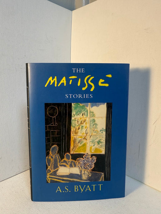 The Matisse Stories by A.S. Byatt