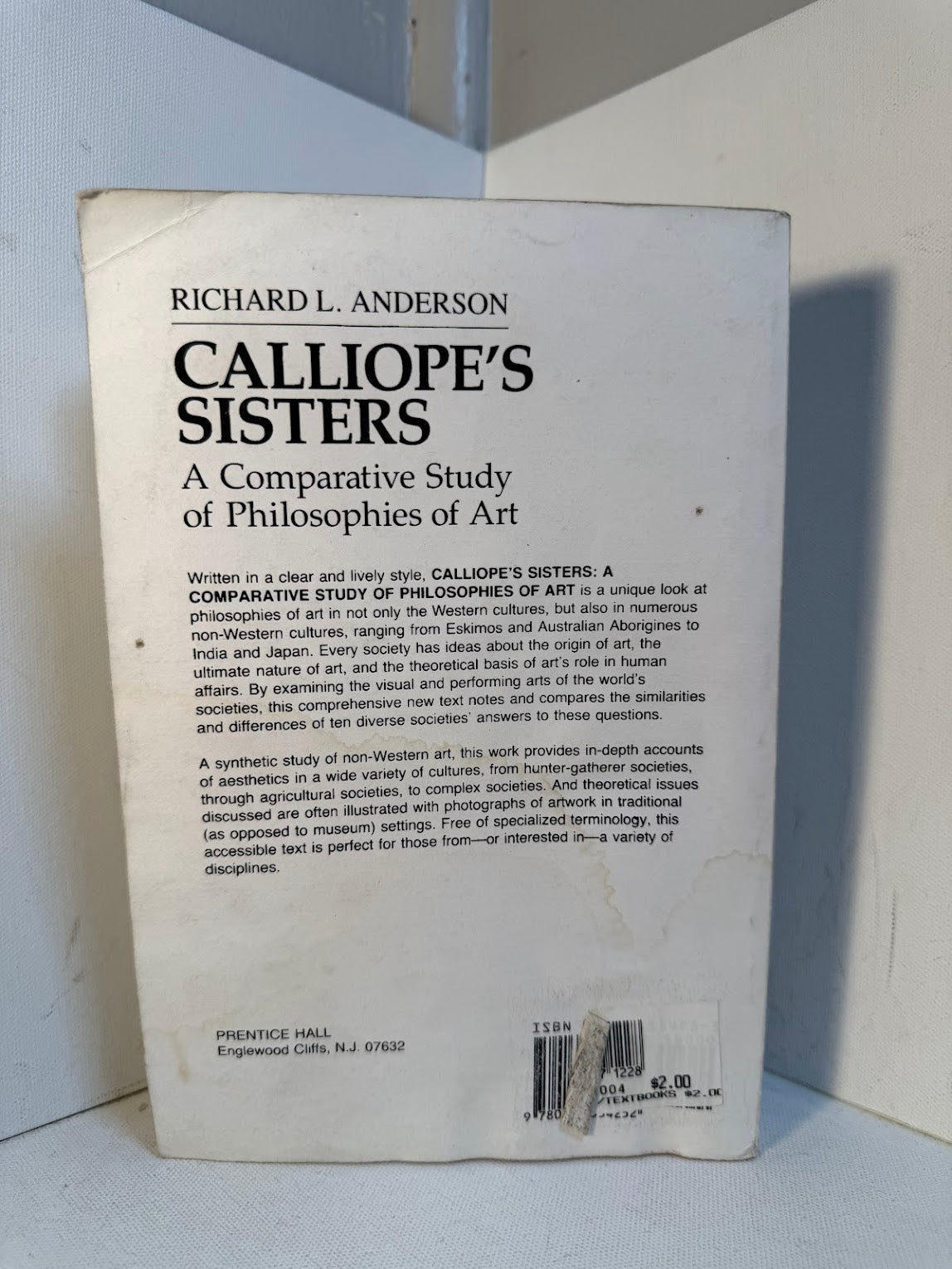 Calliope's Sisters - A Comparative Study of Philosophies of Art by Richard L. Anderson