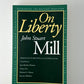 On Liberty by John Stuart Mill